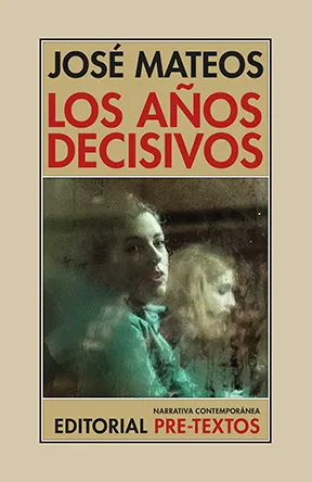 LOS AÑOS DECISIVOS