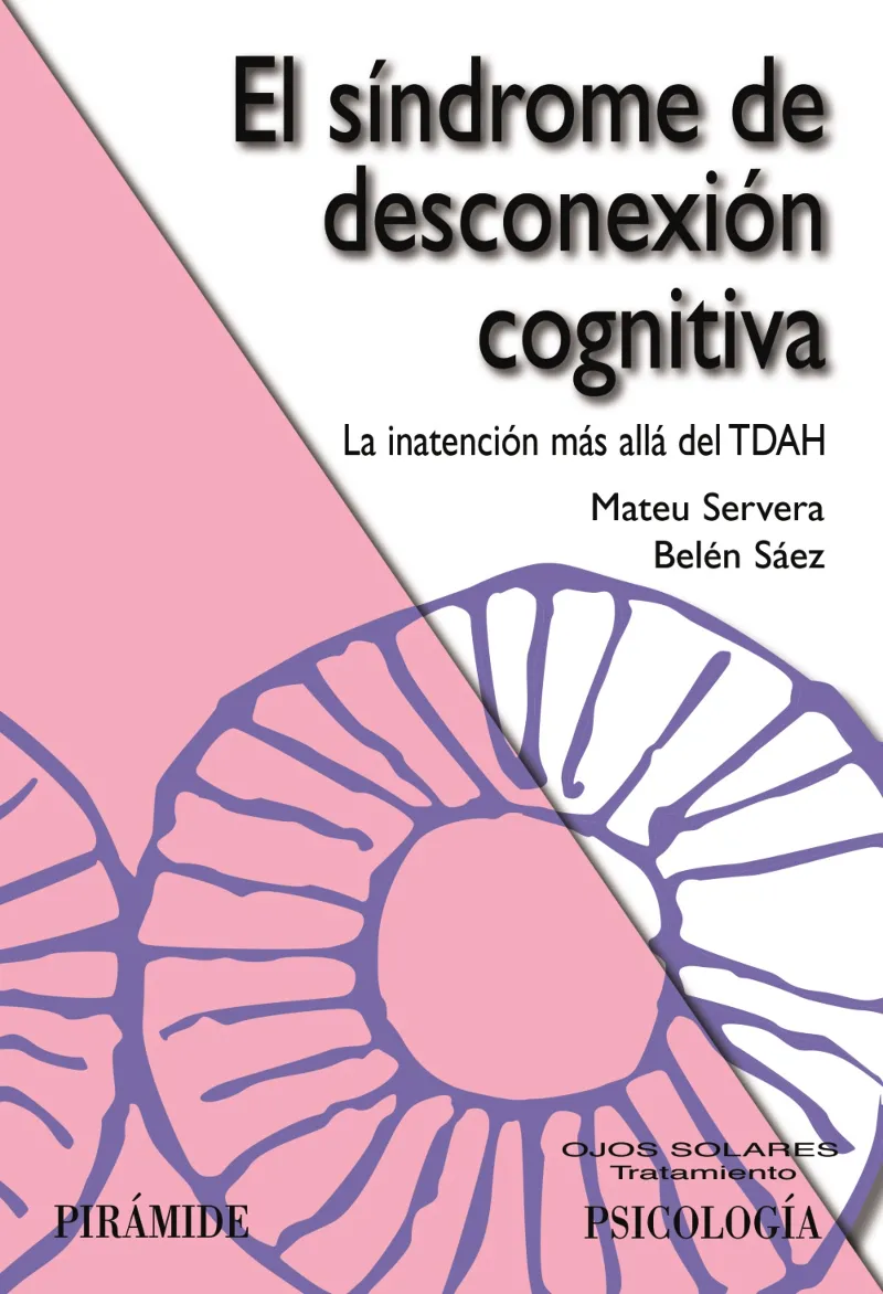 EL SÍNDROME DE DESCONEXIÓN COGNITIVA