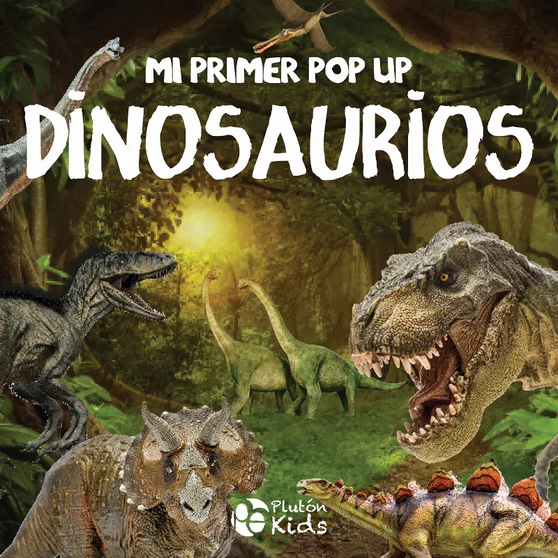 MI PRIMER POP UP DINOSAURIOS