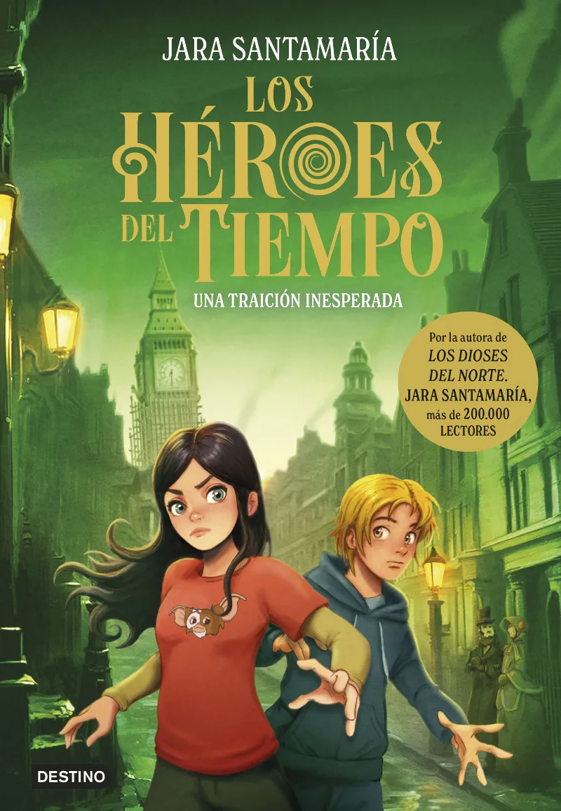 Los Héroes del Tiempo 2. Una traición inesperada