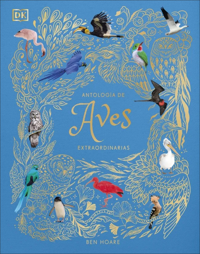 ANTOLOGÍA DE AVES EXTRAORDINARIAS (PLANETA CURIOSO)
