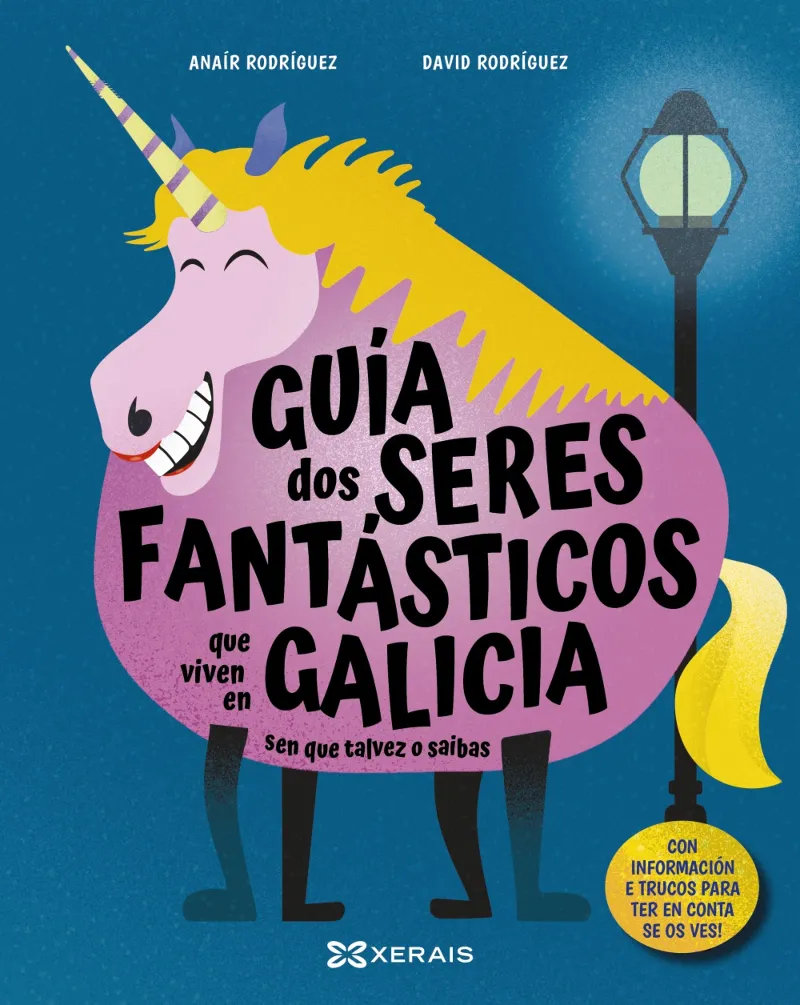 GUÍA DOS SERES FANTÁSTICOS QUE VIVEN EN GALICIA SEN QUE TALVEZ O SAIBAS
