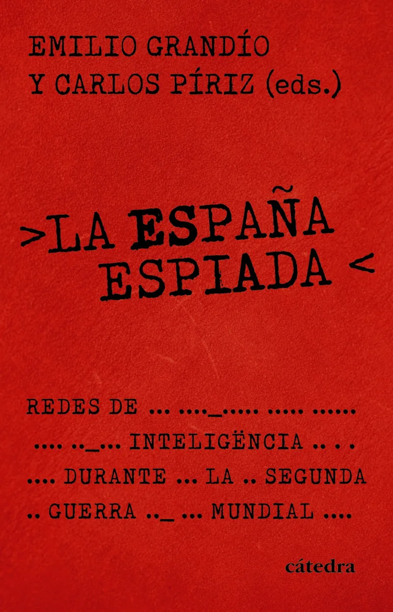 LA ESPAÑA ESPIADA