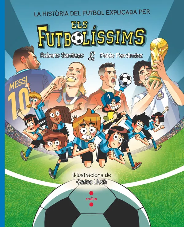 LA HISTÒRIA DEL FUTBOL EXPLICADA PELS FUTBOLÍSSIMS