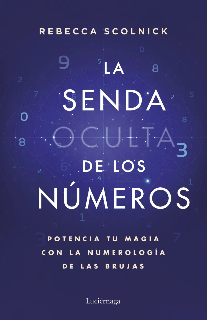 LA SENDA OCULTA DE LOS NÚMEROS