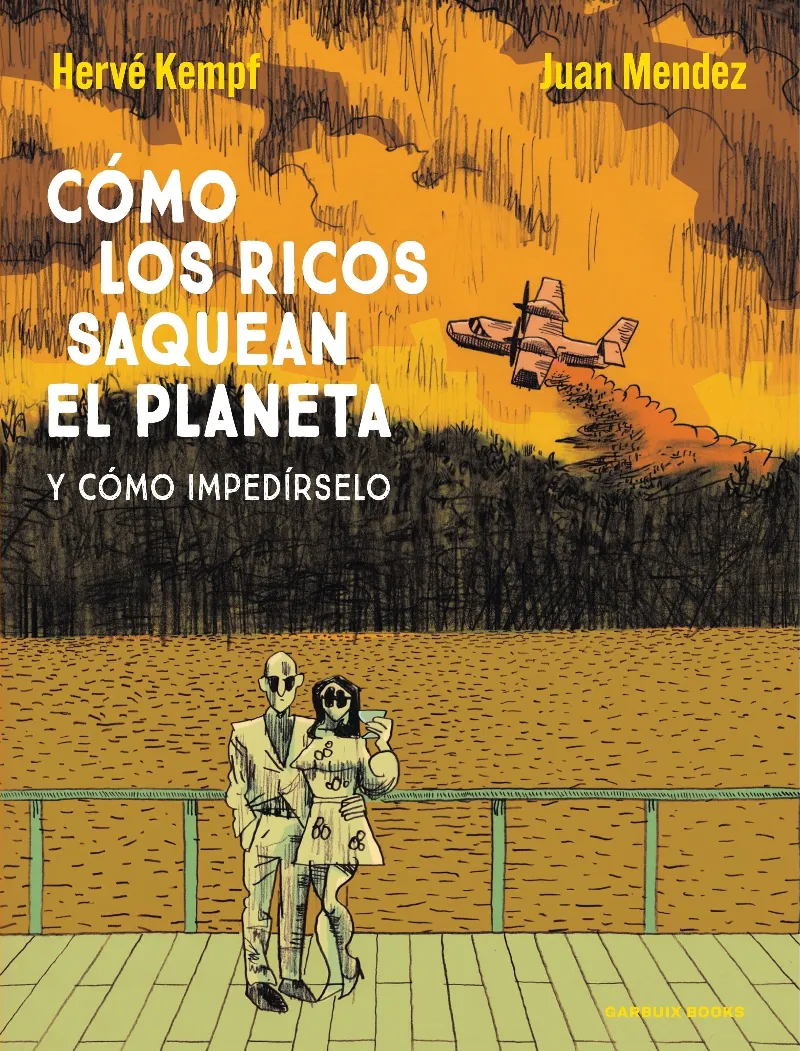 COMO LOS RICOS SAQUEAN EL PLANETA