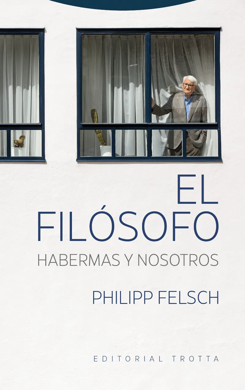 EL FILÓSOFO. HABERMAS Y NOSOTROS