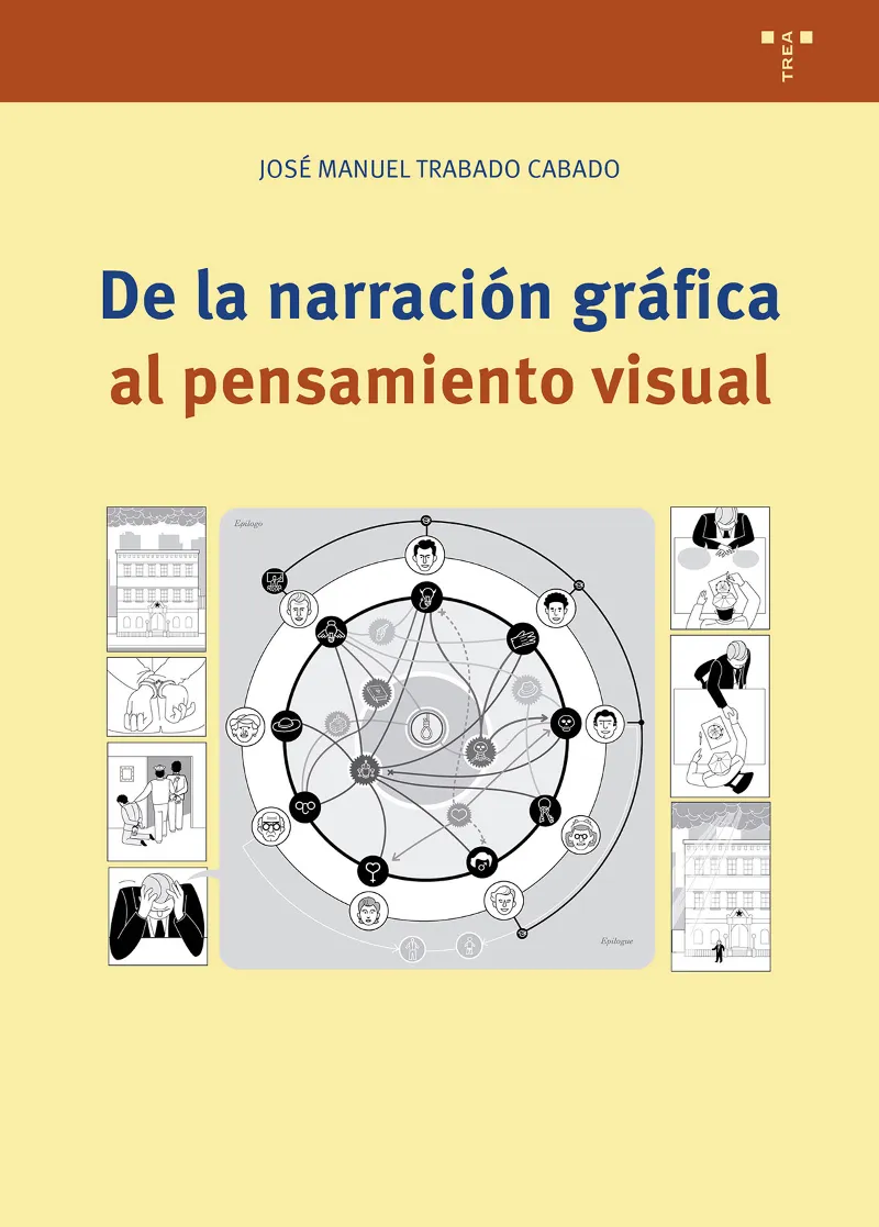 DE LA NARRACIÓN GRÁFICA AL PENSAMIENTO VISUAL
