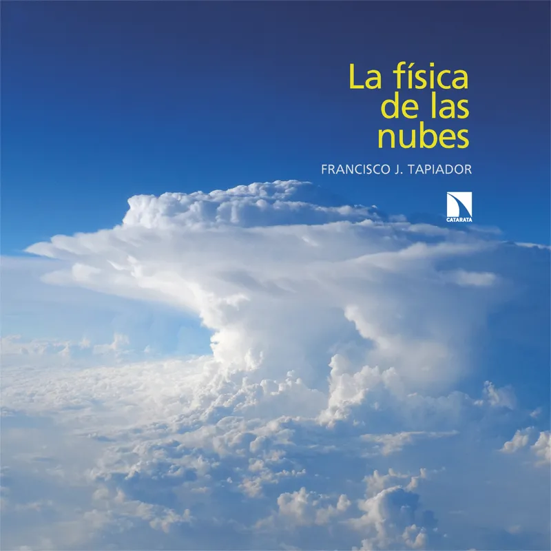 LA FÍSICA DE LAS NUBES