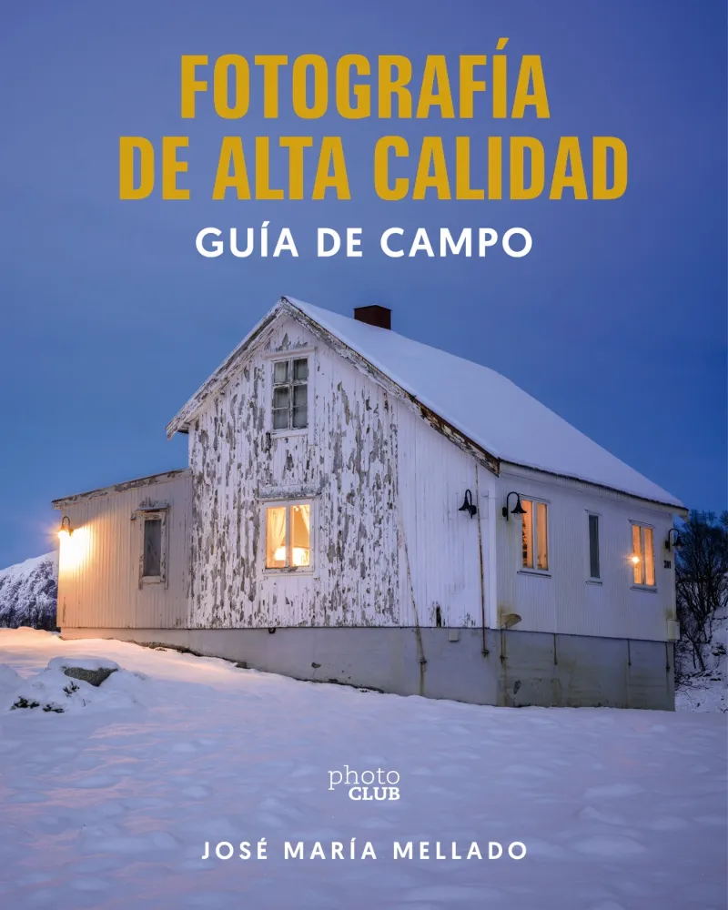 FOTOGRAFÍA DE ALTA CALIDAD. GUÍA DE CAMPO