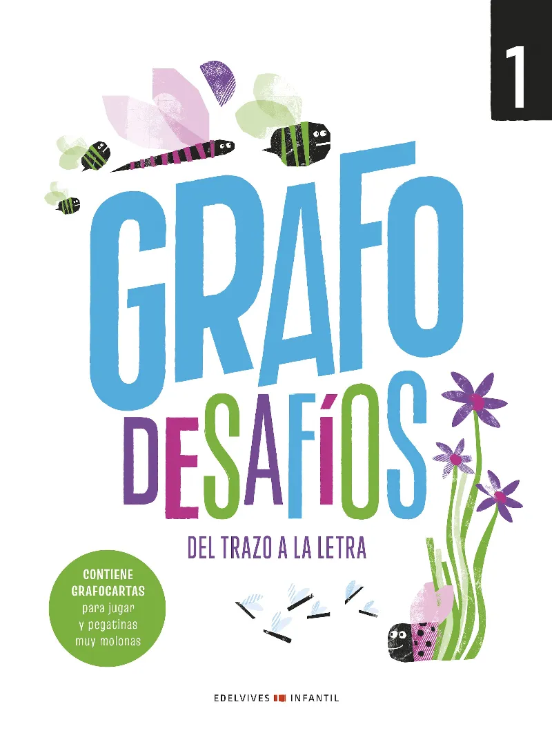 GRAFO DESAFÍOS, DEL TRAZO A LA LETRA, CUADERNO 1