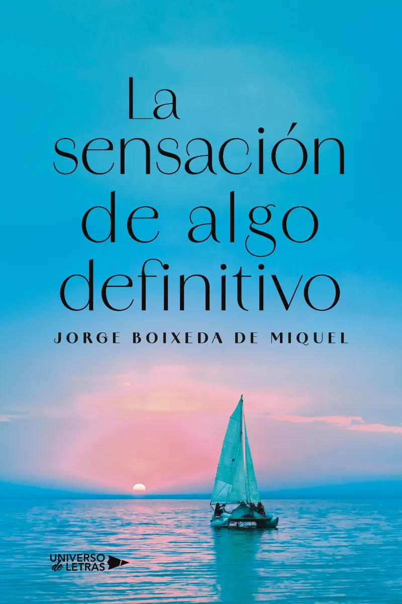 La sensación de algo definitivo