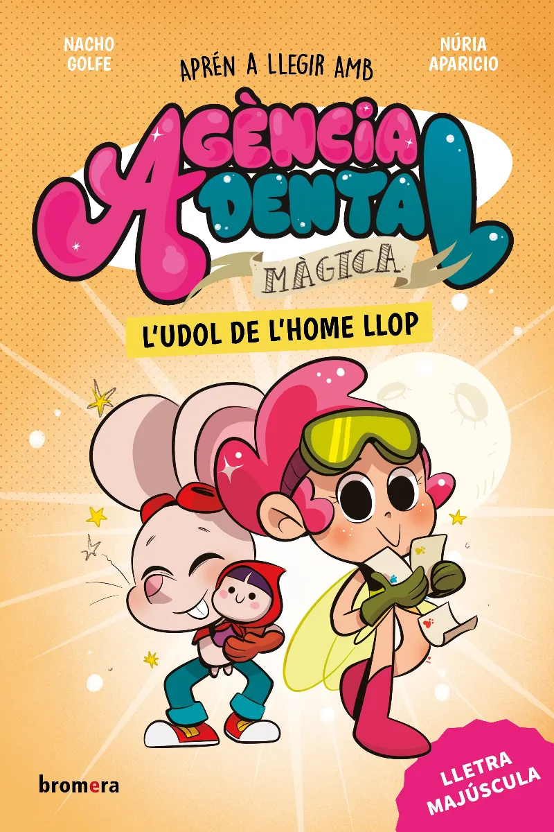 AGENCIA DENTAL MAGICA 2 - L'UDOL DE L'HOME LLOP (VAL)