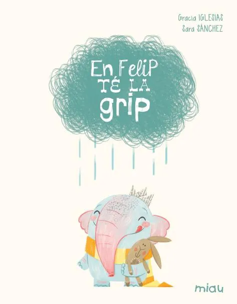 EN FELIP TÉ LA GRIP