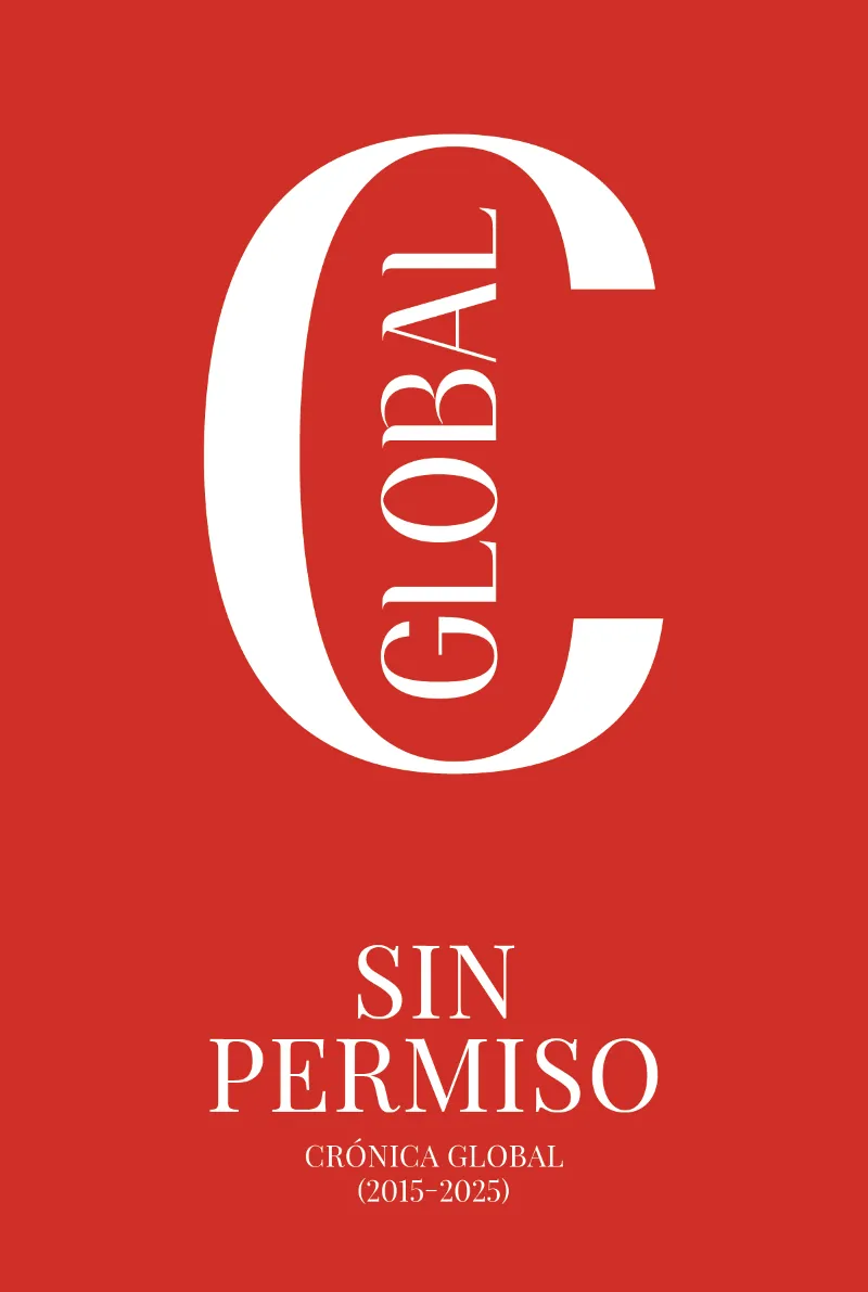 SIN PERMISO.CRÓNICA GLOBAL (2015-2025)