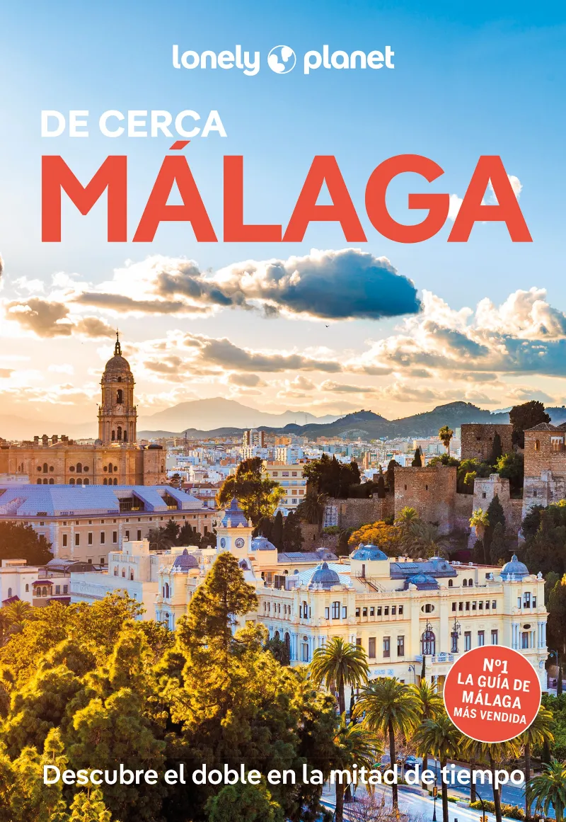 MÁLAGA(LONELY PLANET DE CERCA.EDICIÓN 2025)