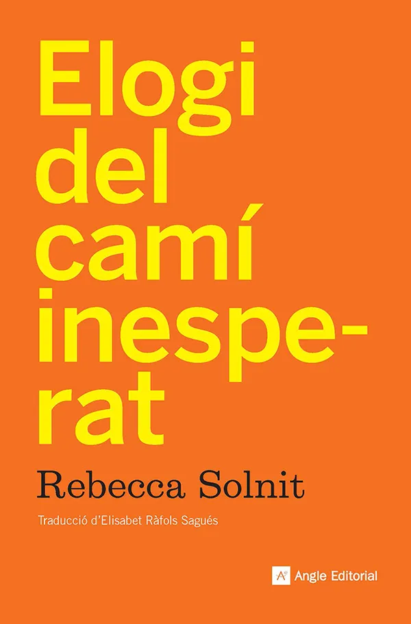 ELOGI DEL CAMÍ INESPERAT