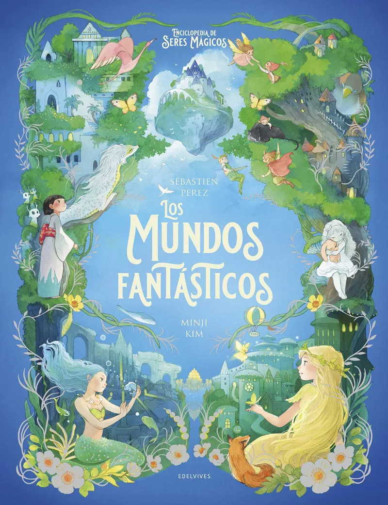 LOS MUNDOS FANTÁSTICOS - A PARTIR DE 10 AÑOS