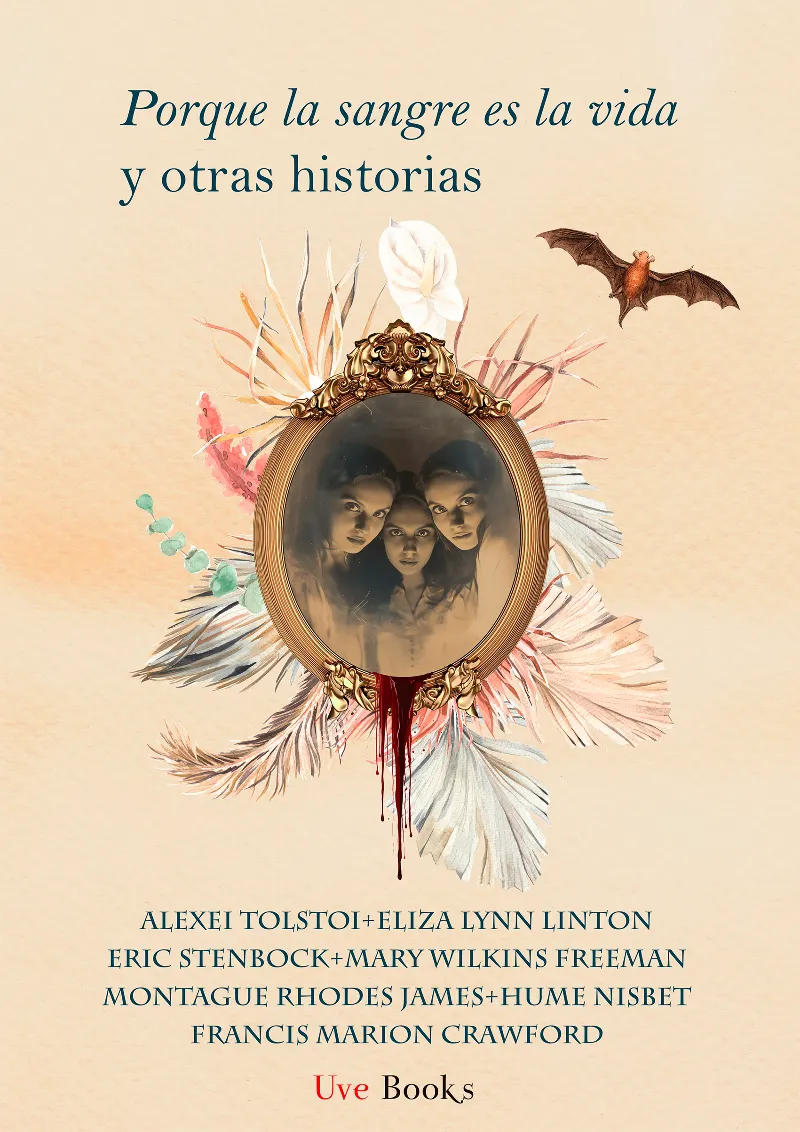 PORQUE LA SANGRE ES LA VIDA Y OTRAS HISTORIAS