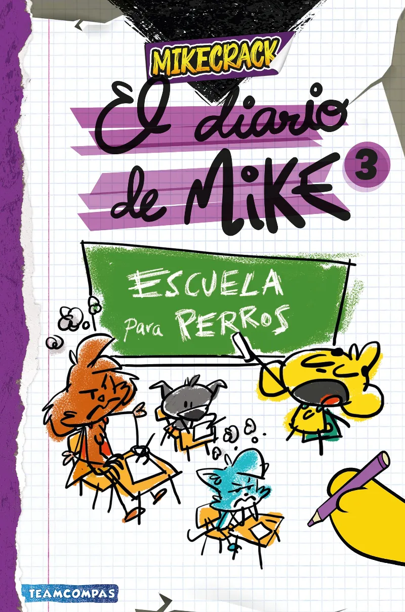 ESCUELA PARA PERROS (EL DIARIO DE MIKE 3)