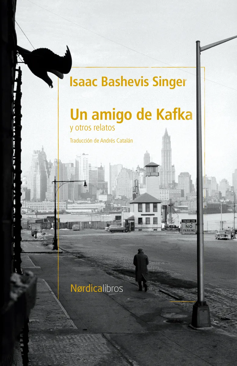 Un amigo de Kafka y otros cuentos