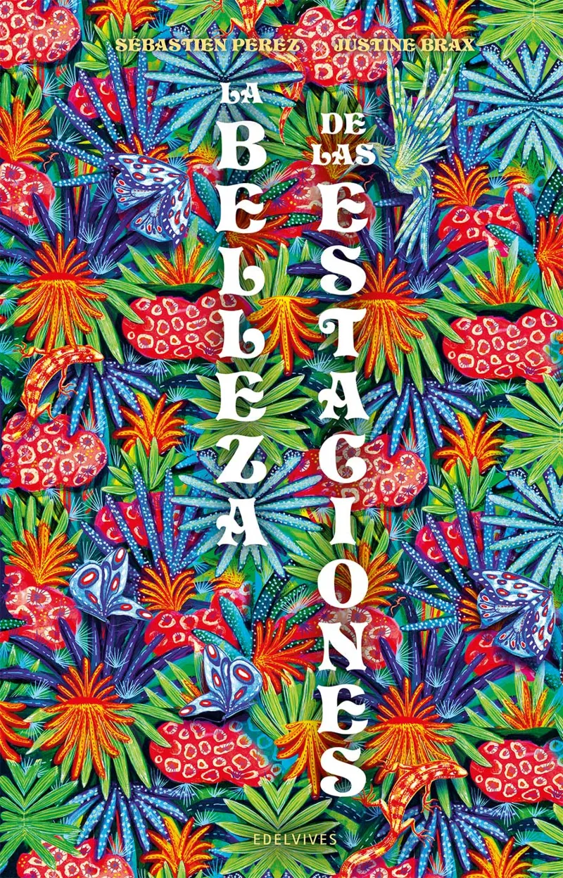 LA BELLEZA DE LAS ESTACIONES + 8 AÑOS