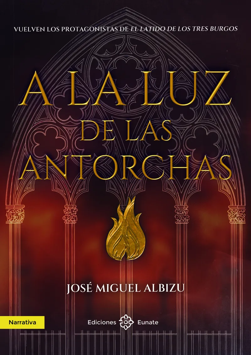 A LA LUZ DE LAS ANTORCHAS