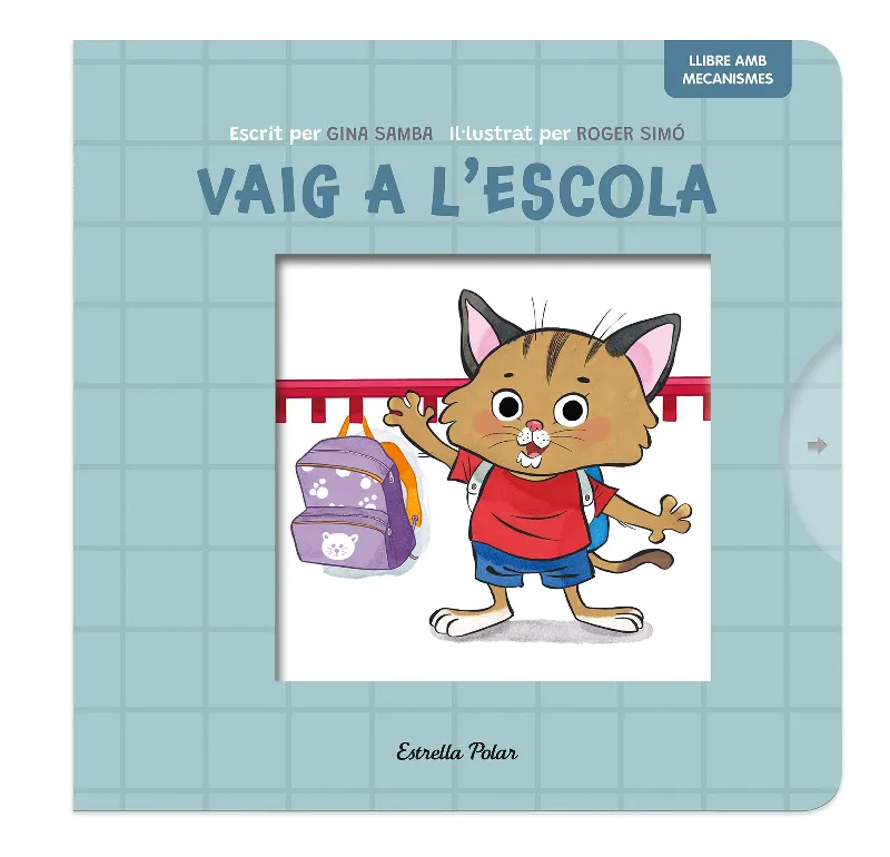 Vaig a l'escola. Llibre amb mecanismes