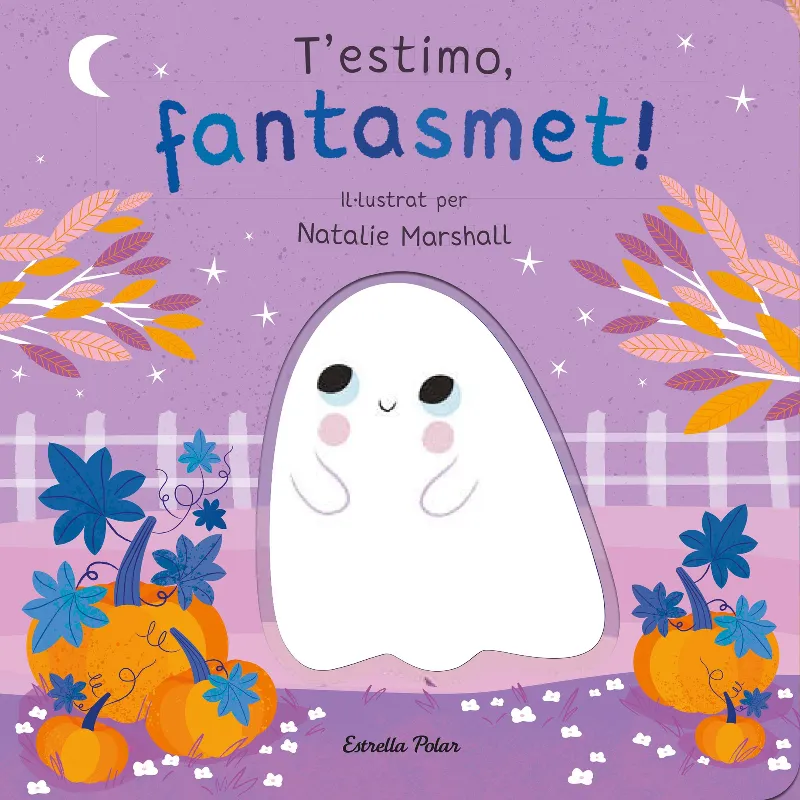 T'estimo, fantasmet! Llibre de cartró amb troquells