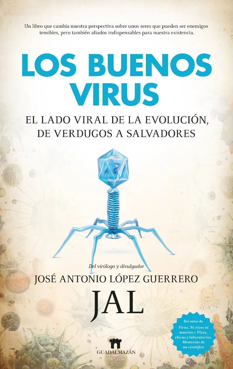 LOS BUENOS VIRUS (EL LADO VIRAL DE LA EVOLUCION)