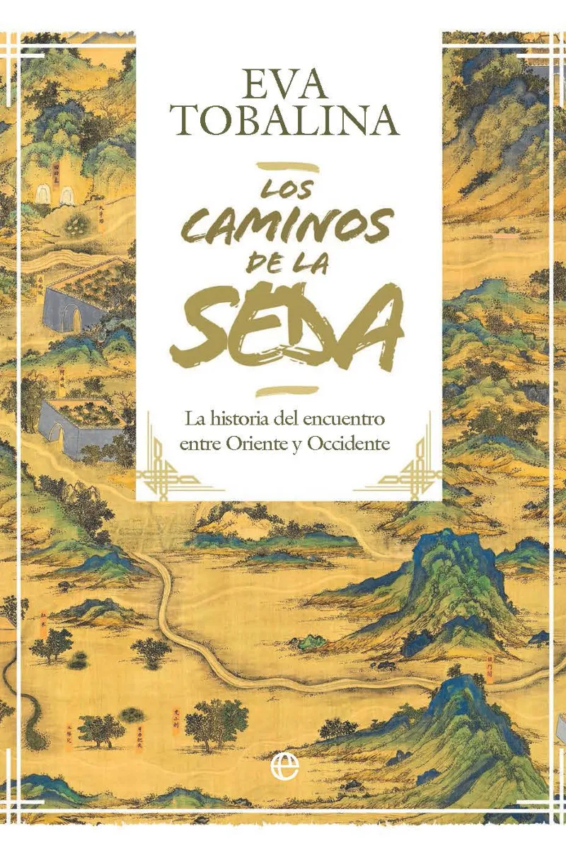 LOS CAMINOS DE LA SEDA(EDICION LUJO)