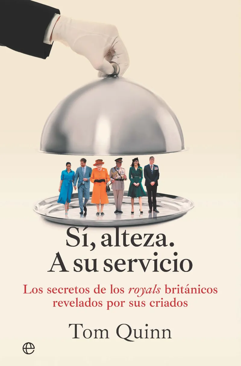 SÍ, ALTEZA. A SU SERVICIO