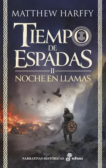 NOCHE EN LLAMAS.TIEMPO DE ESPADAS II