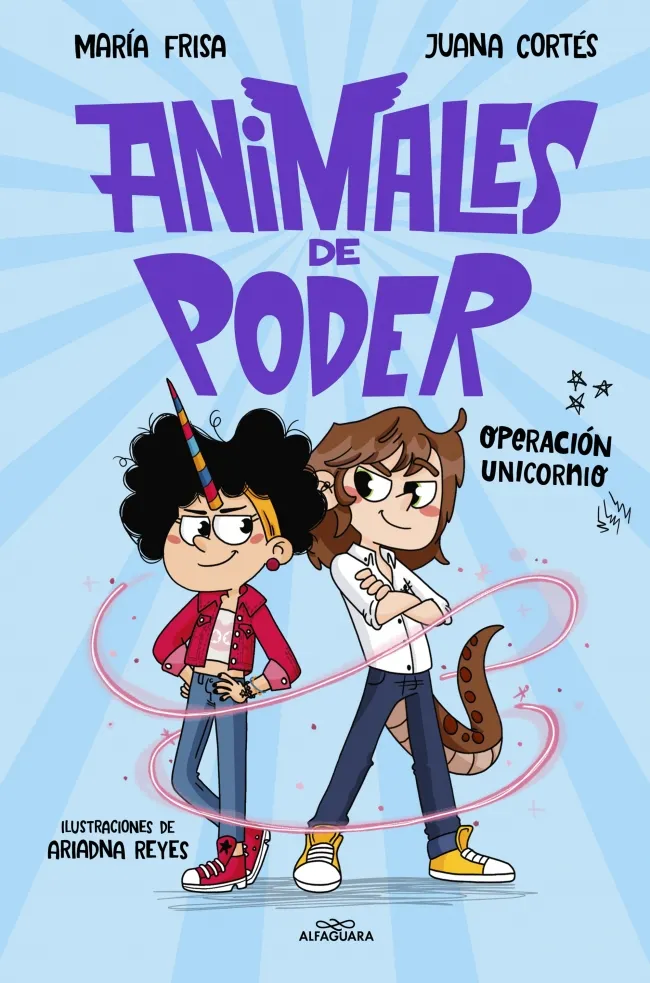 ANIMALES DE PODER 2 - OPERACIÓN UNICORNIO