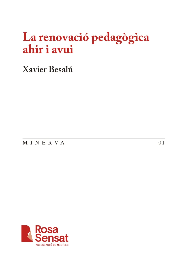 LA RENOVACIÓ PEDAGÒGICA AHIR I AVUI