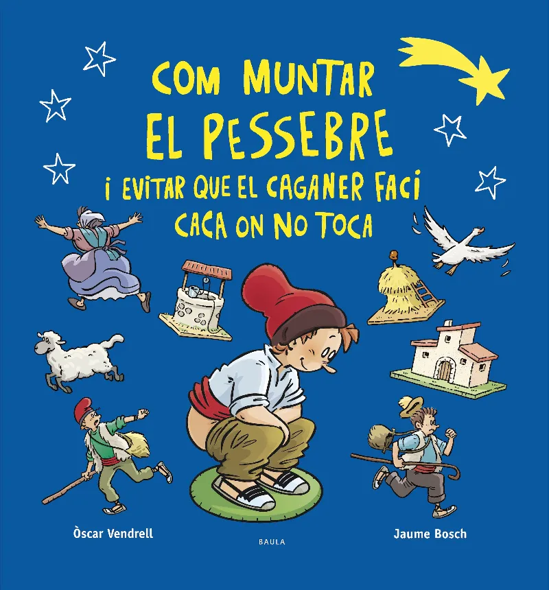 COM MUNTAR EL PESSEBRE I EVITAR QUE EL CAGANER FACI CACA ON NO TOCA