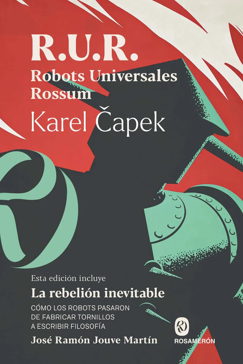R.U.R. ROBOTS UNIVERSALES ROSSUM
