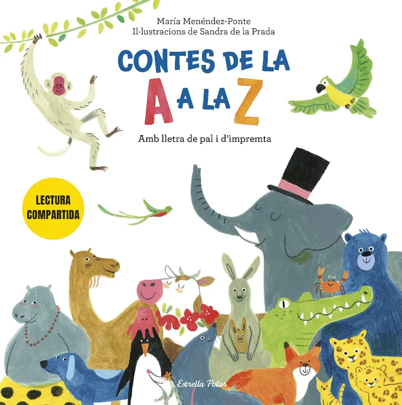 CONTES DE LA A A LA Z - LECTURA COMPARTIDA AMB LLETRA DE PAL I D'IMPREMTA-