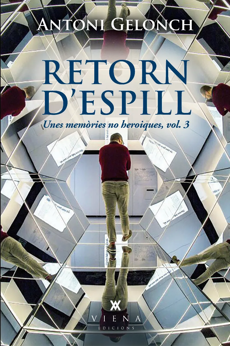 RETORN D'ESPILL (UNES MEMÒRIES NO HEROIQUES 3)