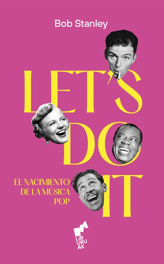 LET´S DO IT. EL NACIMIENTO DE LA MÚSICA POP