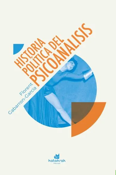 HISTORIA POLÍTICA DEL PSICOANÁLISIS