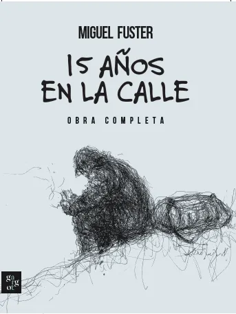 15 AÑOS EN LA CALLE.