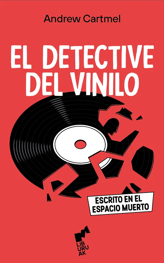 EL DETECTIVE DEL VINILO:ESCRITO EN EL ESPACIO MUERTO