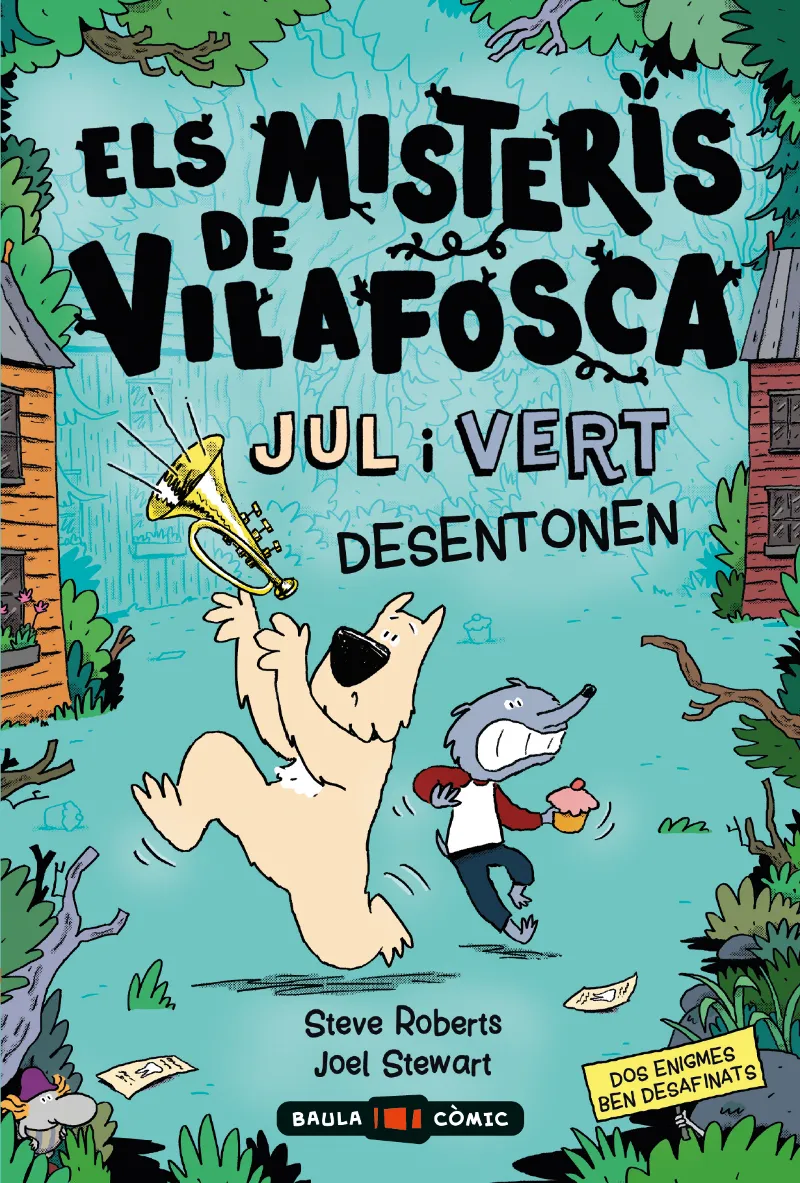 Els misteris de Vilafosca. JUL i VERT desentonen