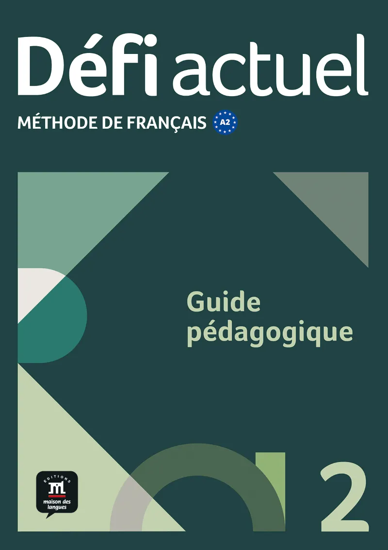 DÉFI ACTUEL 2. GUIDE PÉDAGOGIQUE