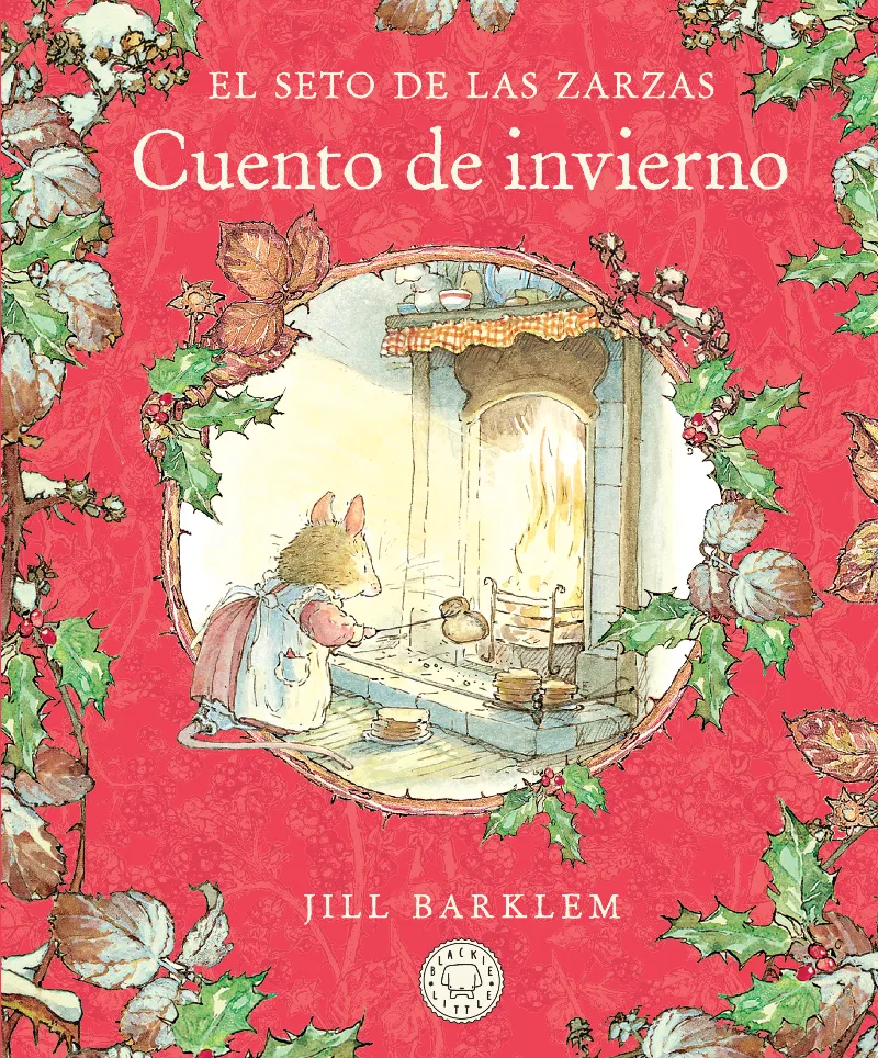 El Seto de las Zarzas. Cuento de invierno (Nueva edición)