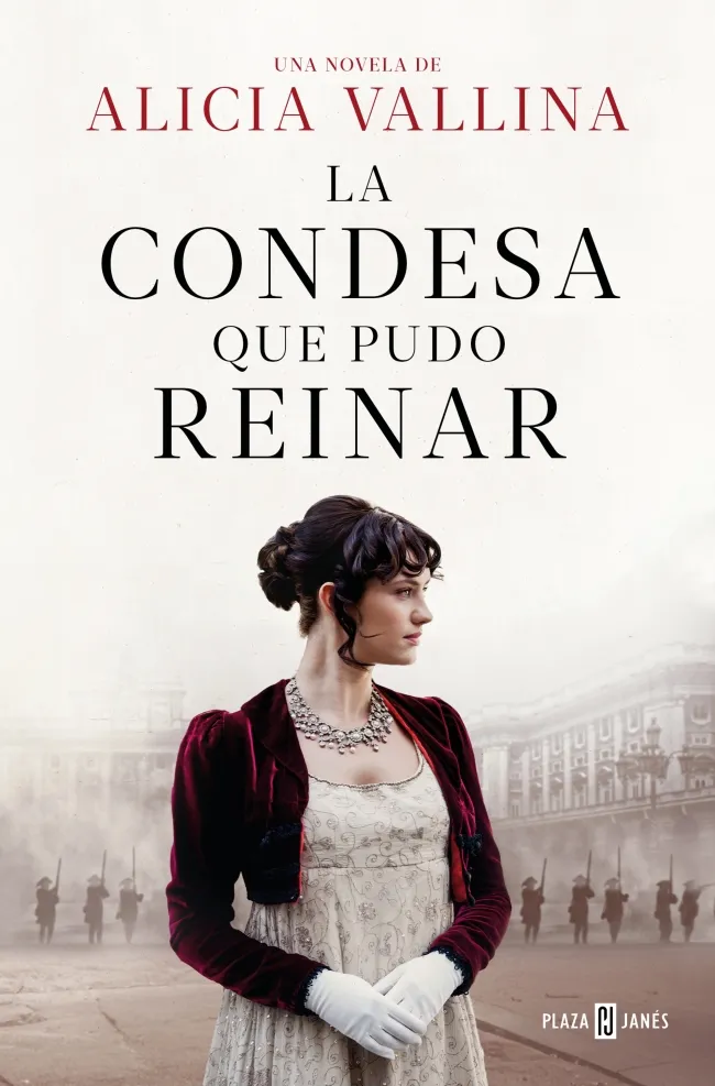 LA CONDESA QUE PUDO REINAR