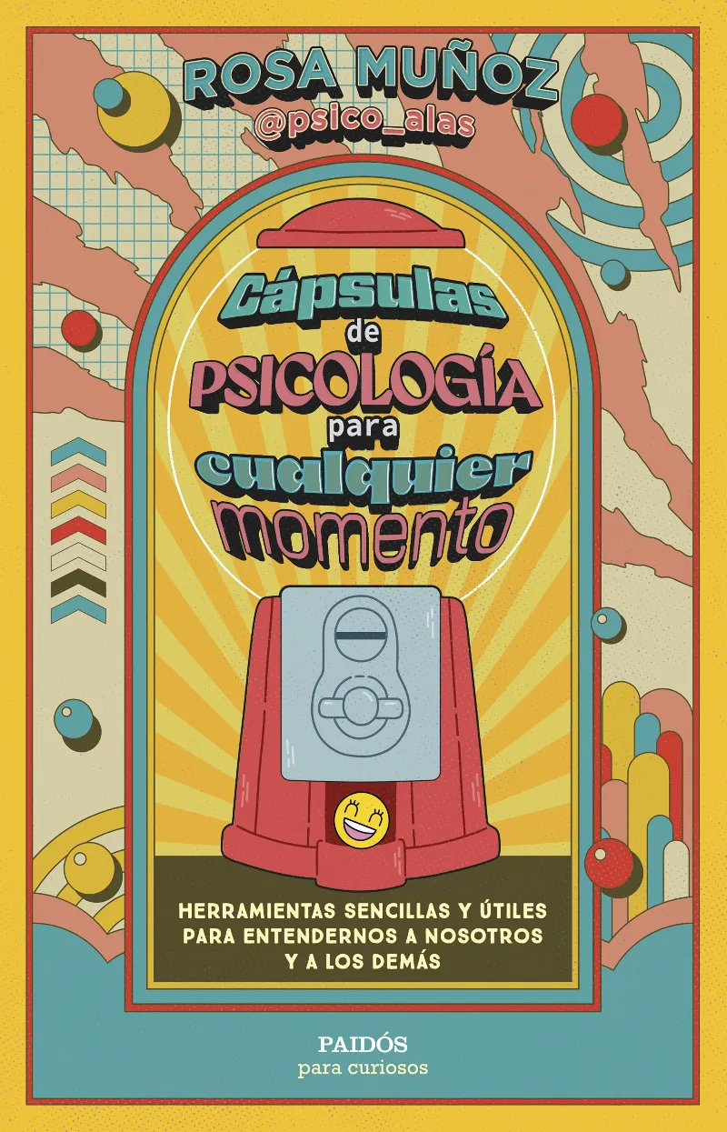 CÁPSULAS DE PSICOLOGÍA PARA CUALQUIER MOMENTO
