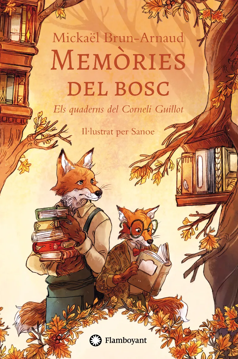 MEMÒRIES DEL BOSC. ELS QUADERNS DEL CORNELI GUILLOT