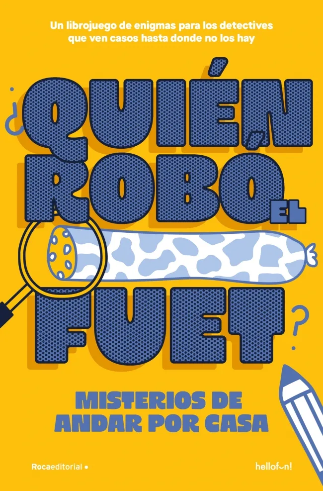 ¿QUIÉN ROBÓ EL FUET?